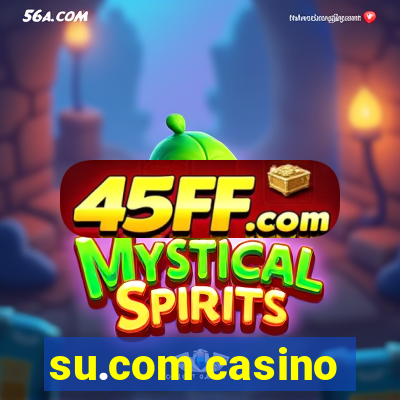 su.com casino